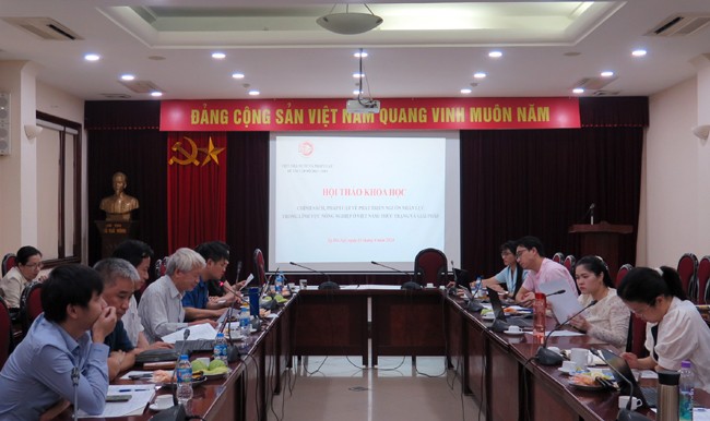 Hội thảo “Chính sách, pháp luật về phát triển nguồn nhân lực trong lĩnh vực nông nghiệp ở Việt Nam: Thực trạng và giải pháp”