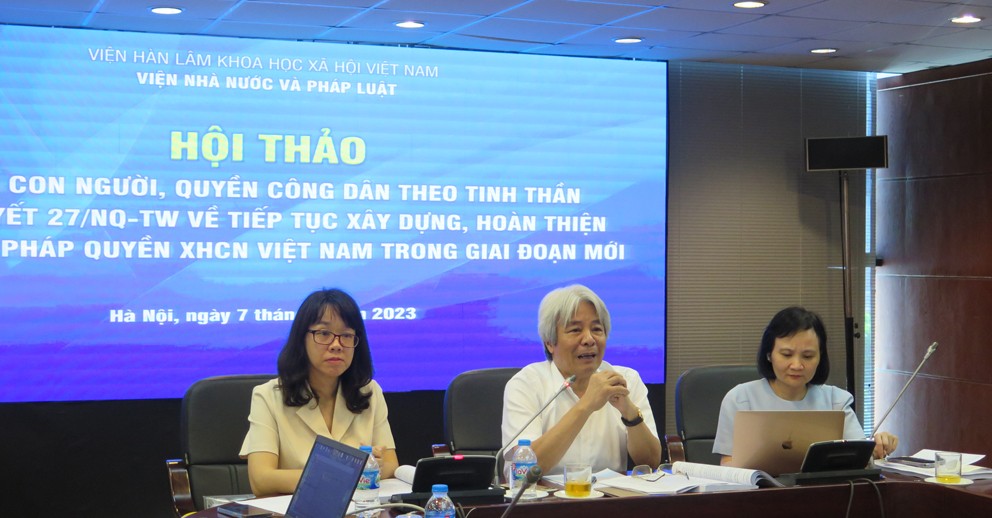 Hội thảo “Quyền con người, quyền công dân theo tinh thần Nghị quyết 27/NQ-TW về tiếp tục xây dựng và hoàn thiện NNPQ XHCN Việt Nam trong giai đoạn mới”