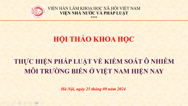 Hội thảo “Thực hiện pháp luật về kiểm soát ô nhiễm môi trường biển ở Việt Nam hiện nay”